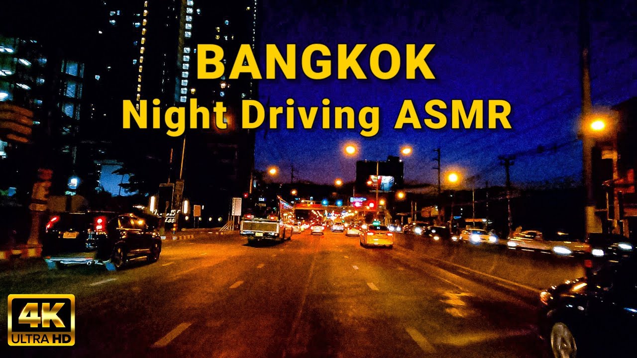 ASMR Bangkok at Night - Beautiful Township - Driving 4K
