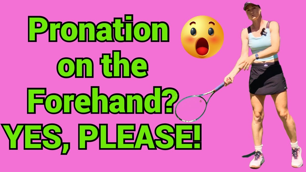 Why you need to pronate on the Forehand