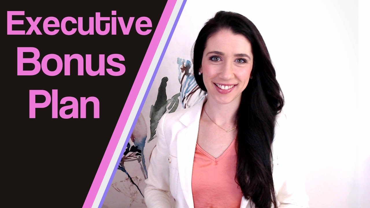 Executive Bonus Plan - The Ideal Golden Handcuffs
