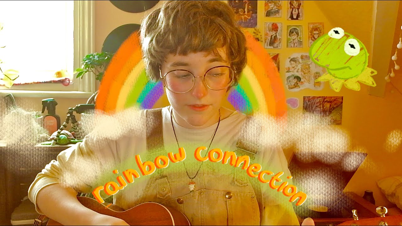 rainbow connection - kermit the frog (cover by me!)