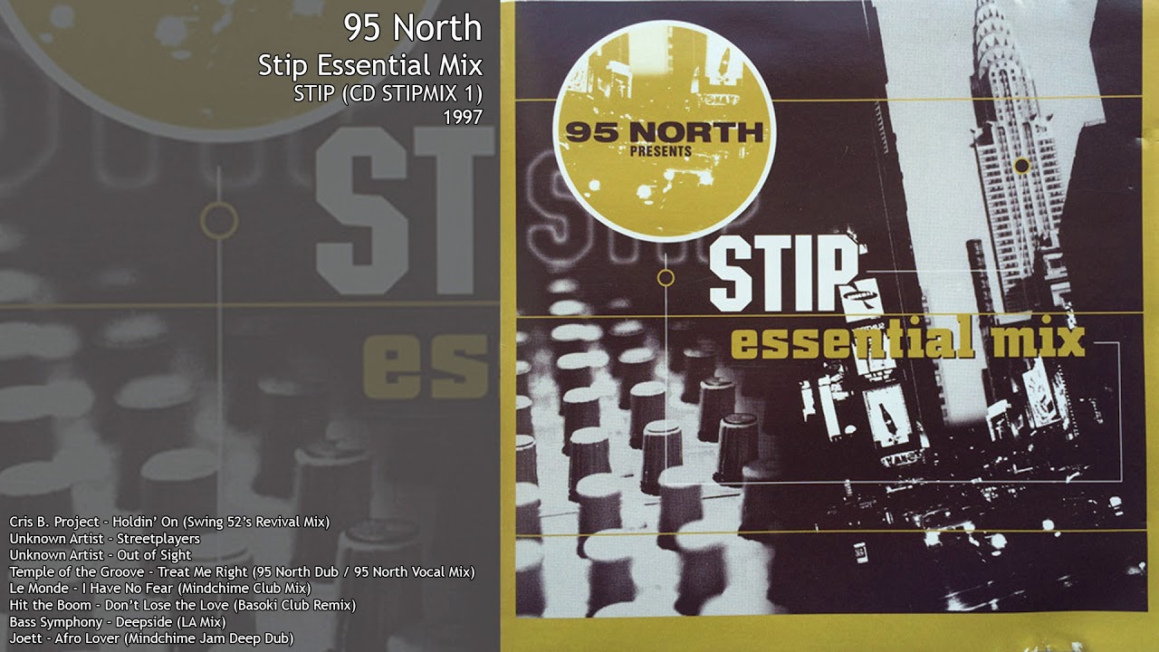 95 North - Stip Essential Mix (1997)