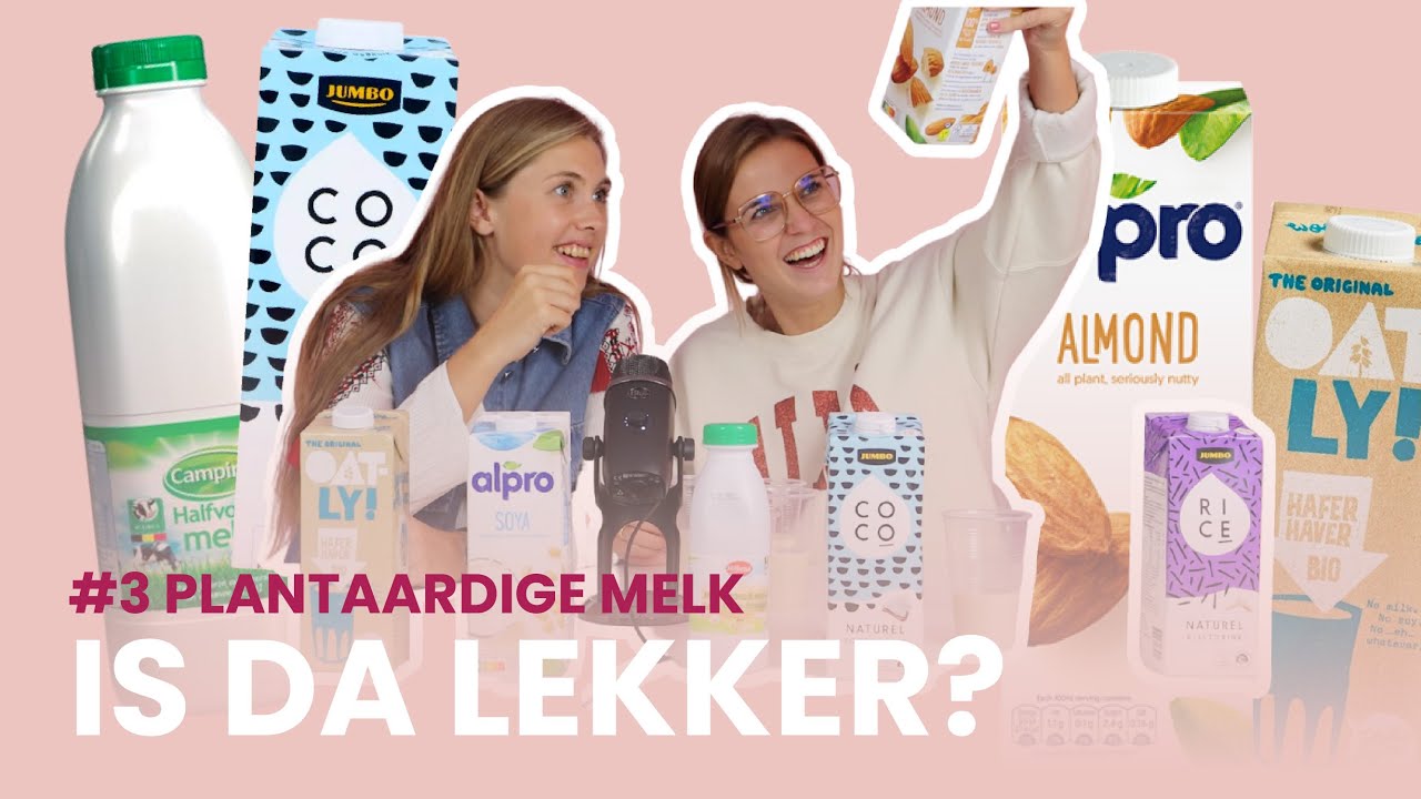 🥛 Is da lekker? #3 Plantaardige melk