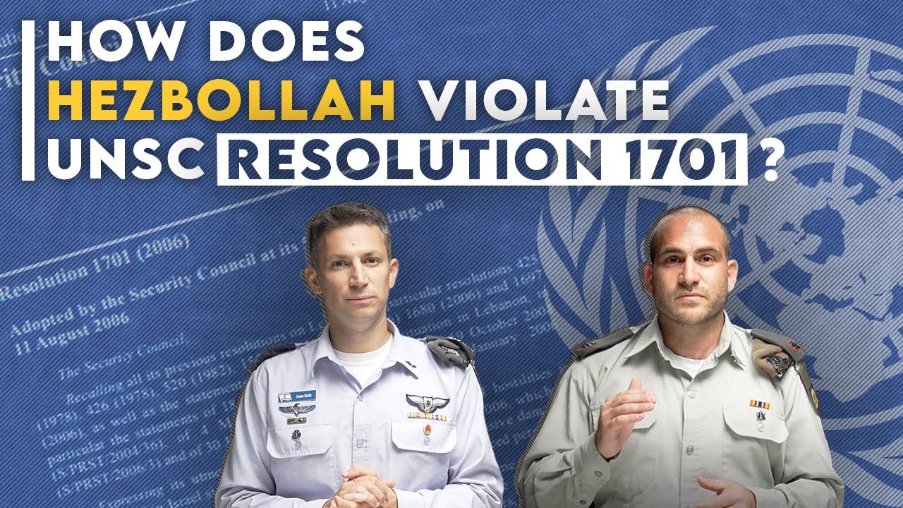 How Does Hezbollah Violate United Nations Security Council Resolution 1701?