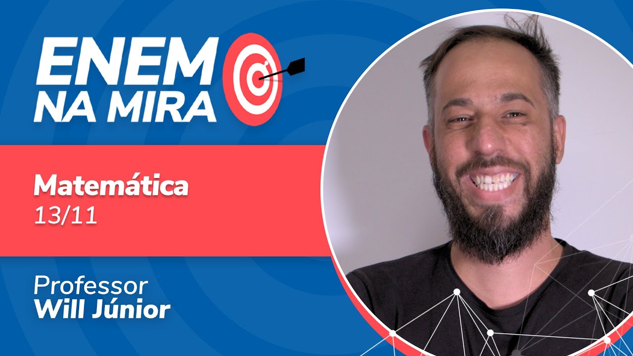 ENEM NA MIRA | Revisão Matemática - Prof. Wilson Júnior
