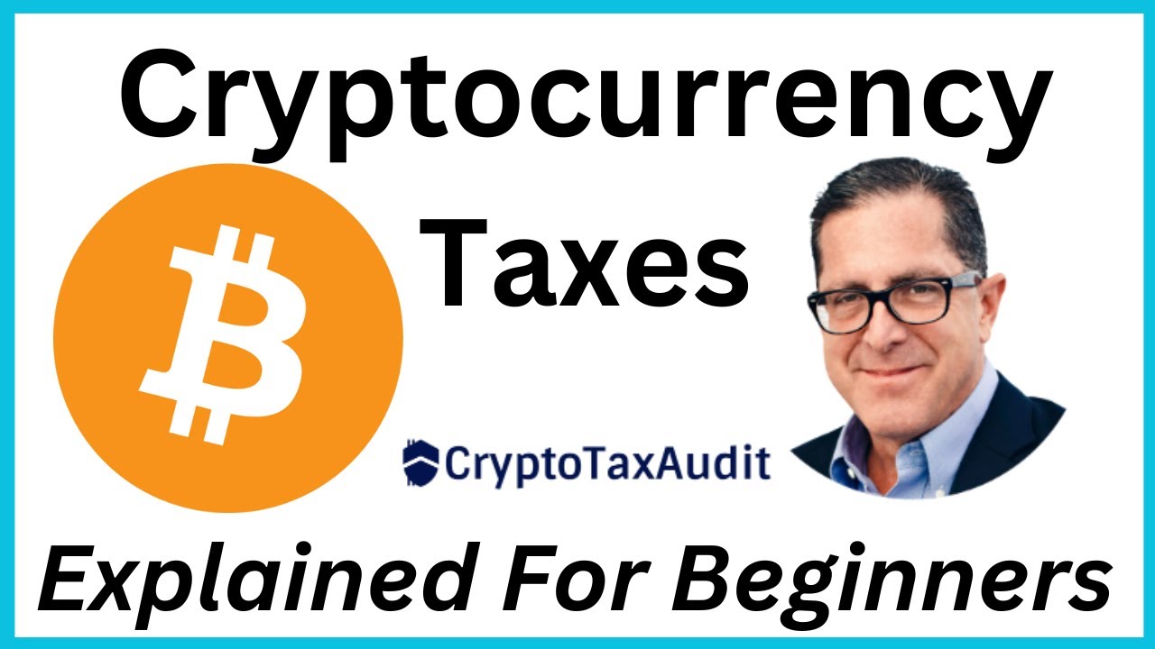 Crypto Taxes Explained For Beginners | Cryptocurrency Taxes