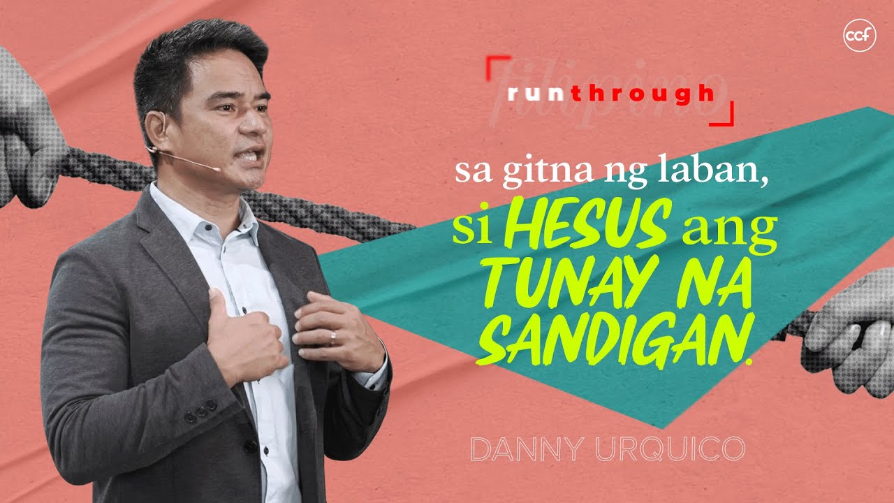 The Battle Within Us | Danny Urquico | Run Through