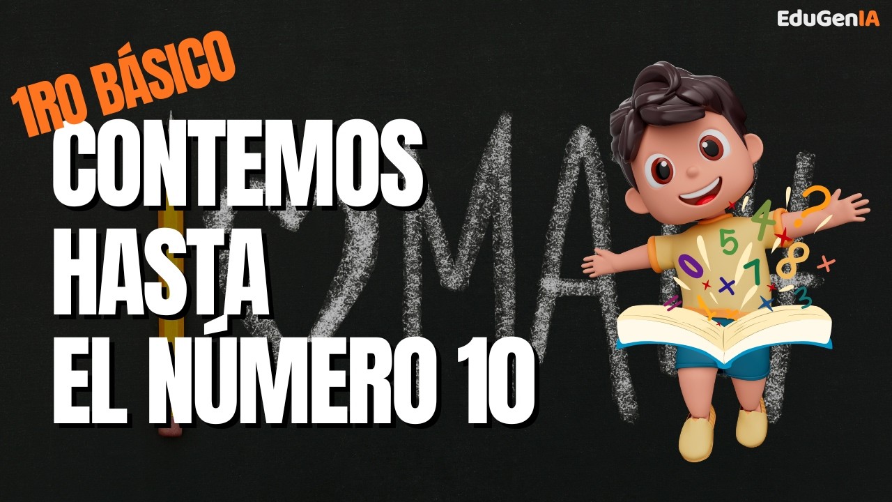 1ro Básico - Matemáticas - Contemos hasta el 10