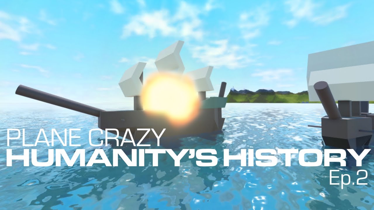 HUMANITY'S HISTORY in Plane Crazy | Episode 2
