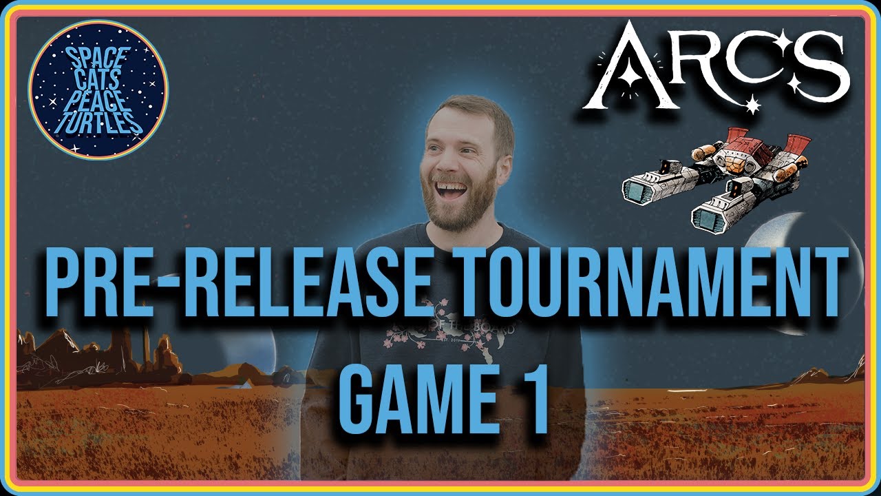 Arcs - Matt's First Pre Release Tournament Game