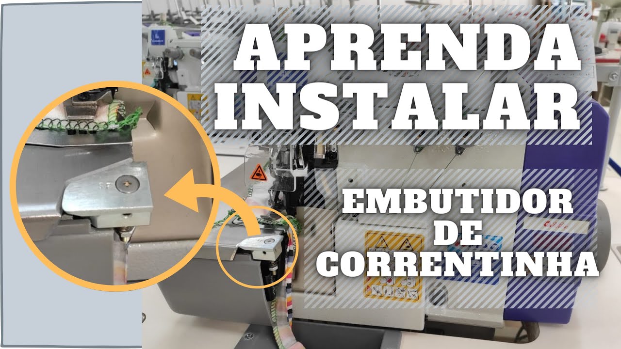 Aprenda a instalar o embutidor de correntinha na overlock