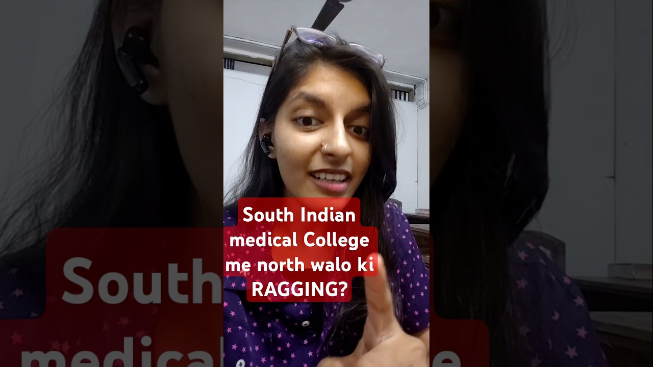 RAGGING in Kerala medical Colleges? North indians? #medicalcollegelife #mbbsmotivation #mbbsstudent