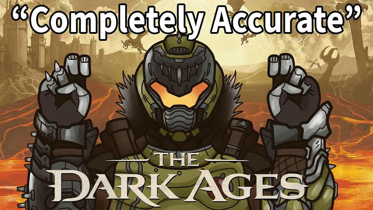 A Completely Accurate Summary of Doom the Dark Ages