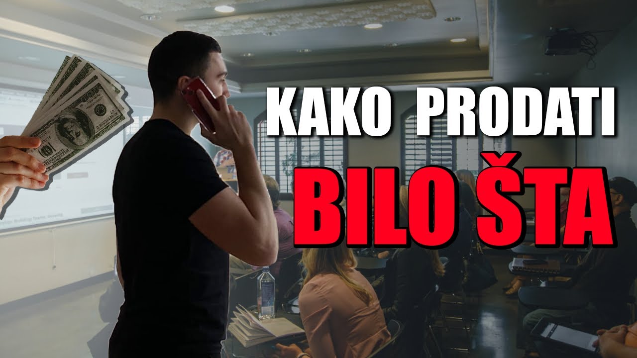 Kako prodati bilo šta bilo kome?