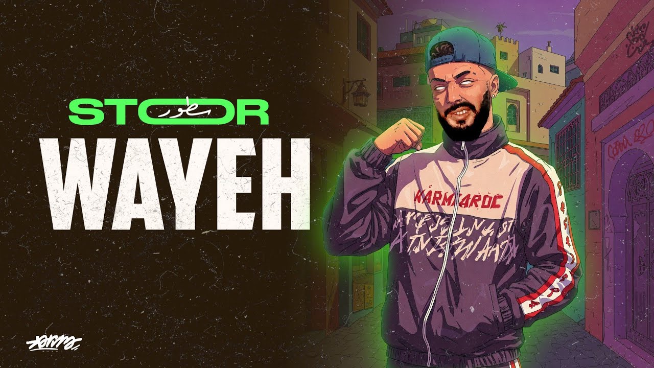 STOOR $ - WAYEH ( LYRICS VIDÉO MUSIC )