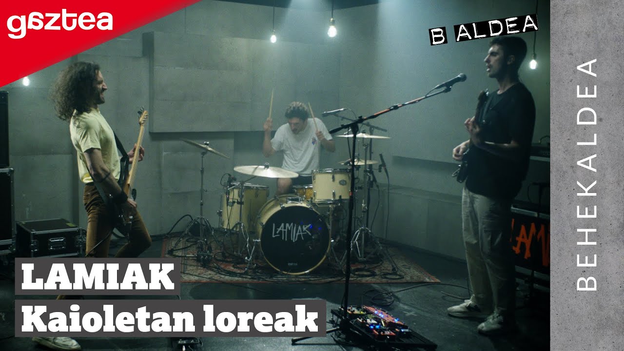 LAMIAK - Kaioletan Loreak | B ALDEAko BEHEKALDEA