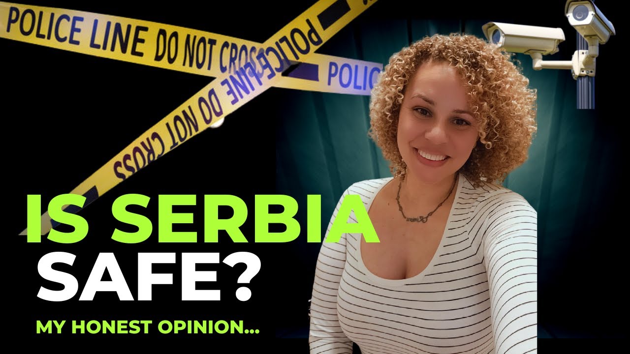 Is Serbia Safe?