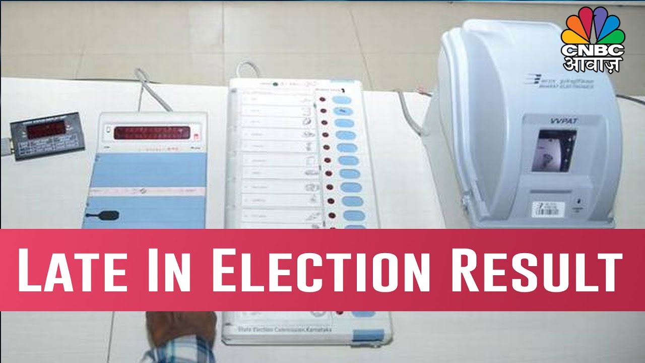 50 % VVPAT Milan Of EVM May Be Delayed In Election Results