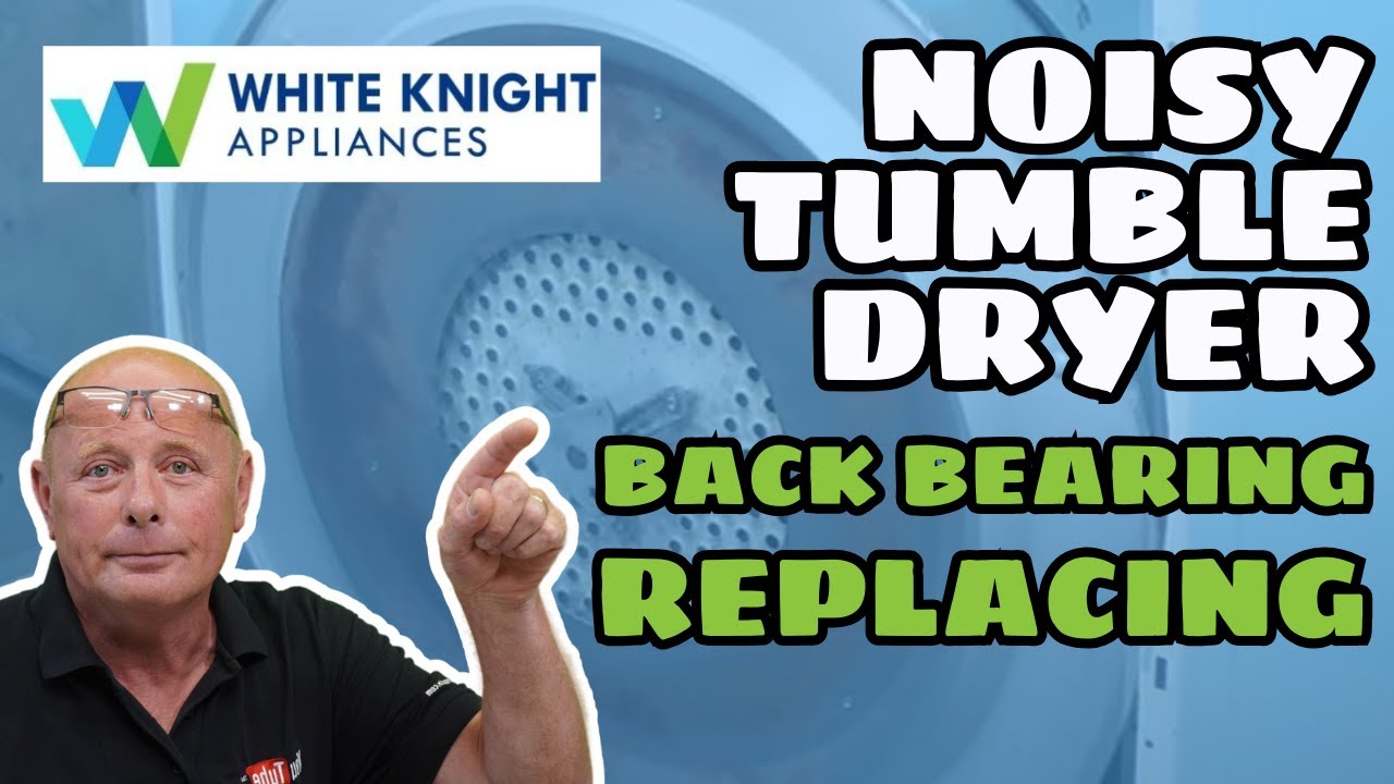 Noisy Tumble Dryer Replace back bearing on White Knight & some others Crosslee, Bosch etc