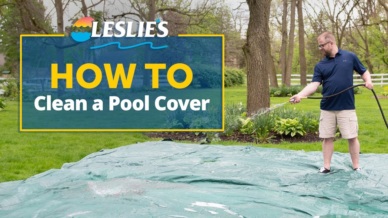 How to Clean a Pool Cover | Leslie's