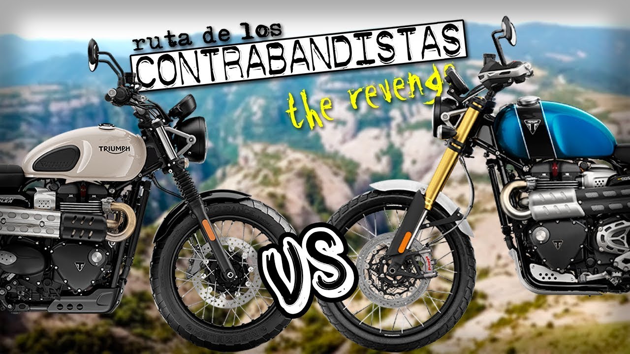 💪 Triumph SCRAMBLER 1200 vs STREET SCRAMBLER | Ruta de los CONTRABANDISTAS (Parte 1)