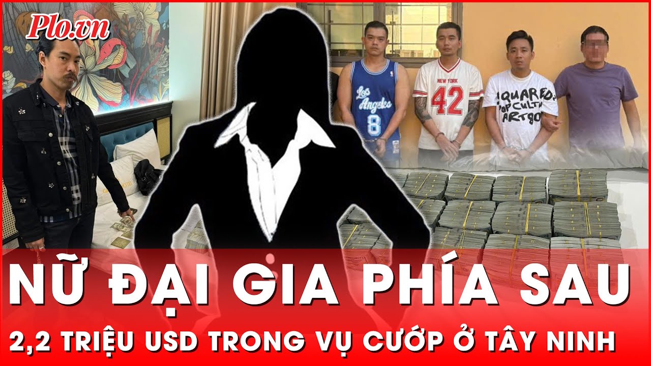 Nguồn gốc thật sự của 2,2 triệu USD: Bất ngờ người đứng sau sở hữu số tiền? | Thời sự