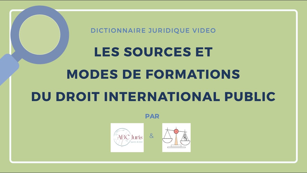 SOURCES du droit international public 🔤