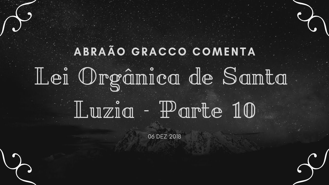 Lei Orgânica de Santa Luzia - Aula 10