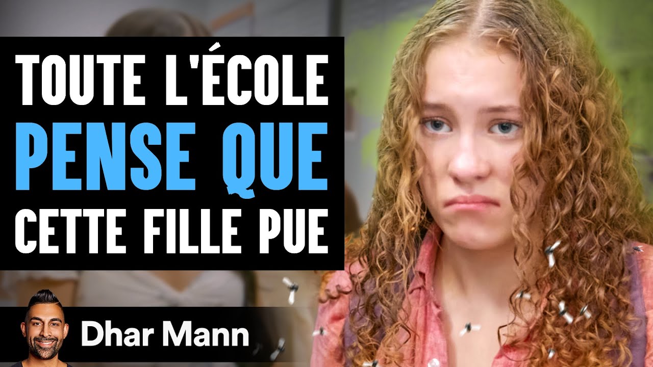 Toute L'école Pense Que Cette Fille Pue | Dhar Mann Studios