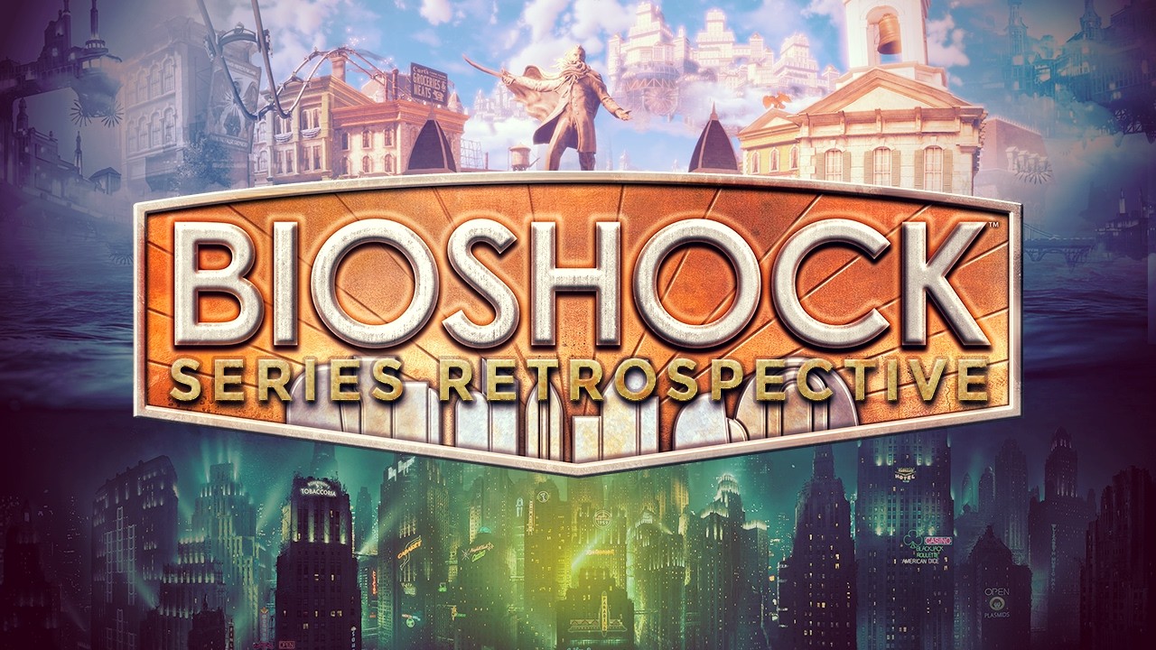 The Bizarre World of Bioshock | A Series Retrospective