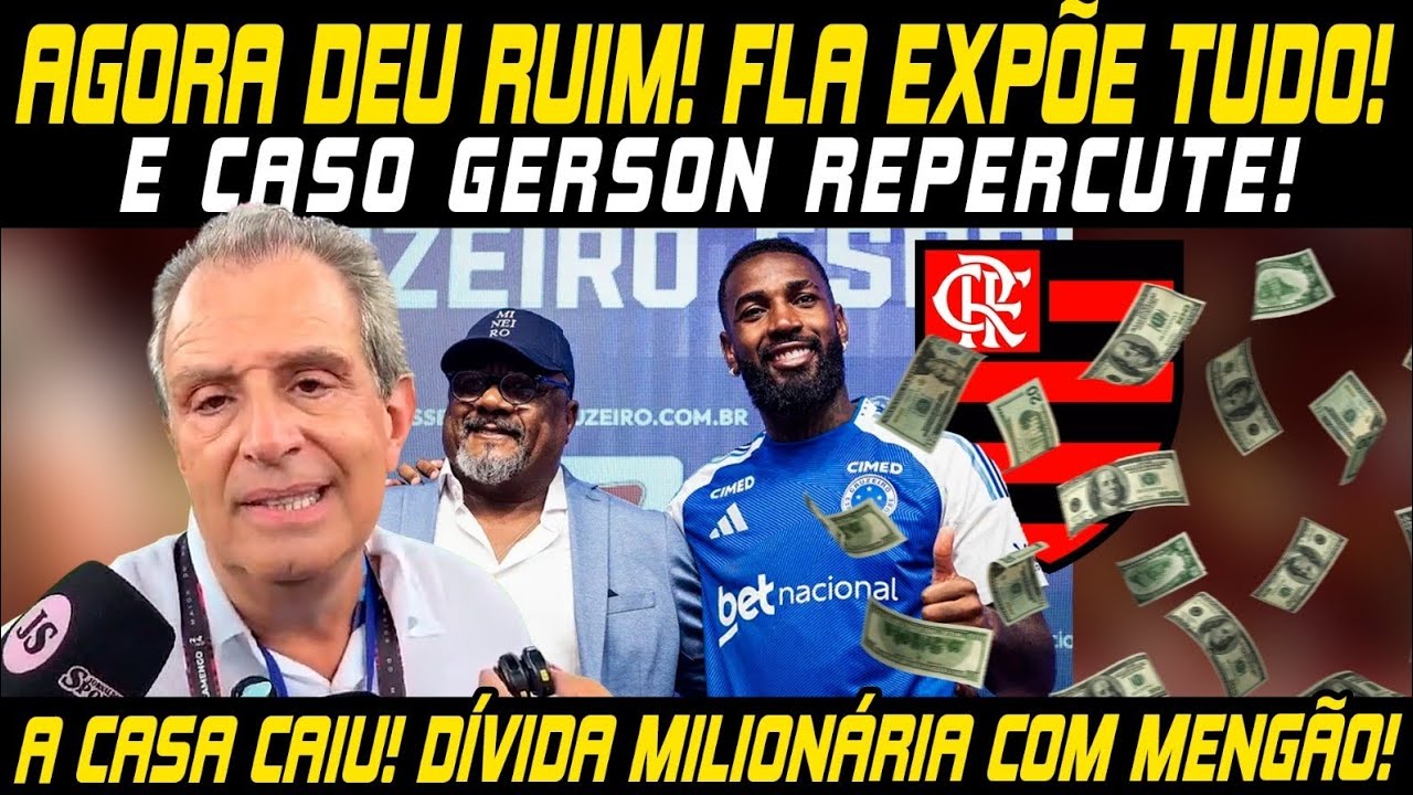 🚨A BOMBA EXPLODIU! MENGÃO JOGA NO VENTILADOR!🚨GERSON E MARCÃO VÃO TER QUE QUITAR DÍVIDA MILIONÁRIA!🚨