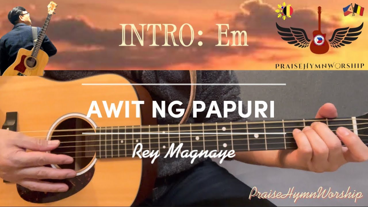 Awit Ng Papuri | Rey Magnaye - ENTRANCE HYMN - w/ lyrics & guitar chords for beginners