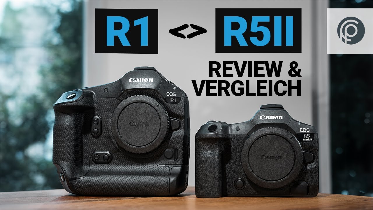 Canon EOS R5II & R1 – Review, Test & Vergleich [Deutsch] 📷 🔍