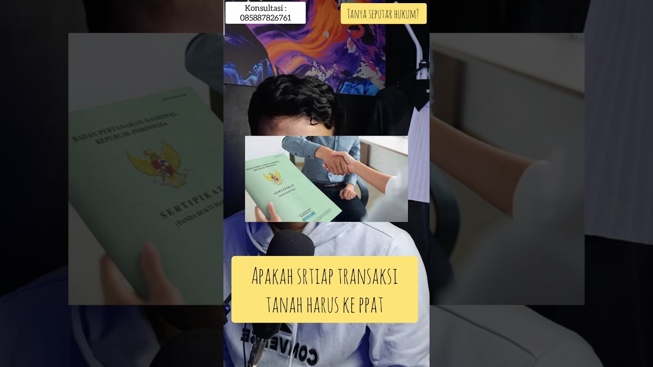 Apakah setiap Jual beli tanah harus ke Notaris? #belajarhukum