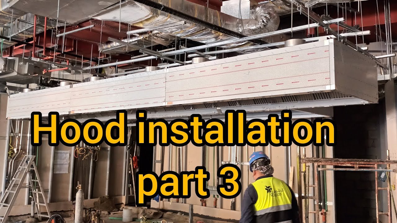 Hood installation