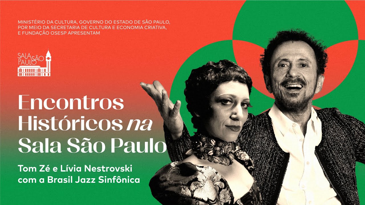 Encontros Históricos na Sala São Paulo: Tom Zé, Lívia Nestrovski e Brasil Jazz Sinfônica