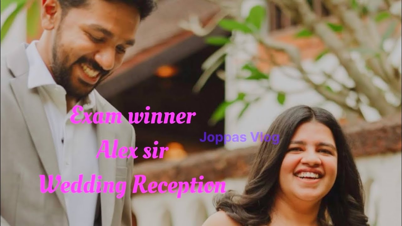 Exam winner Alex sir wedding Reception 