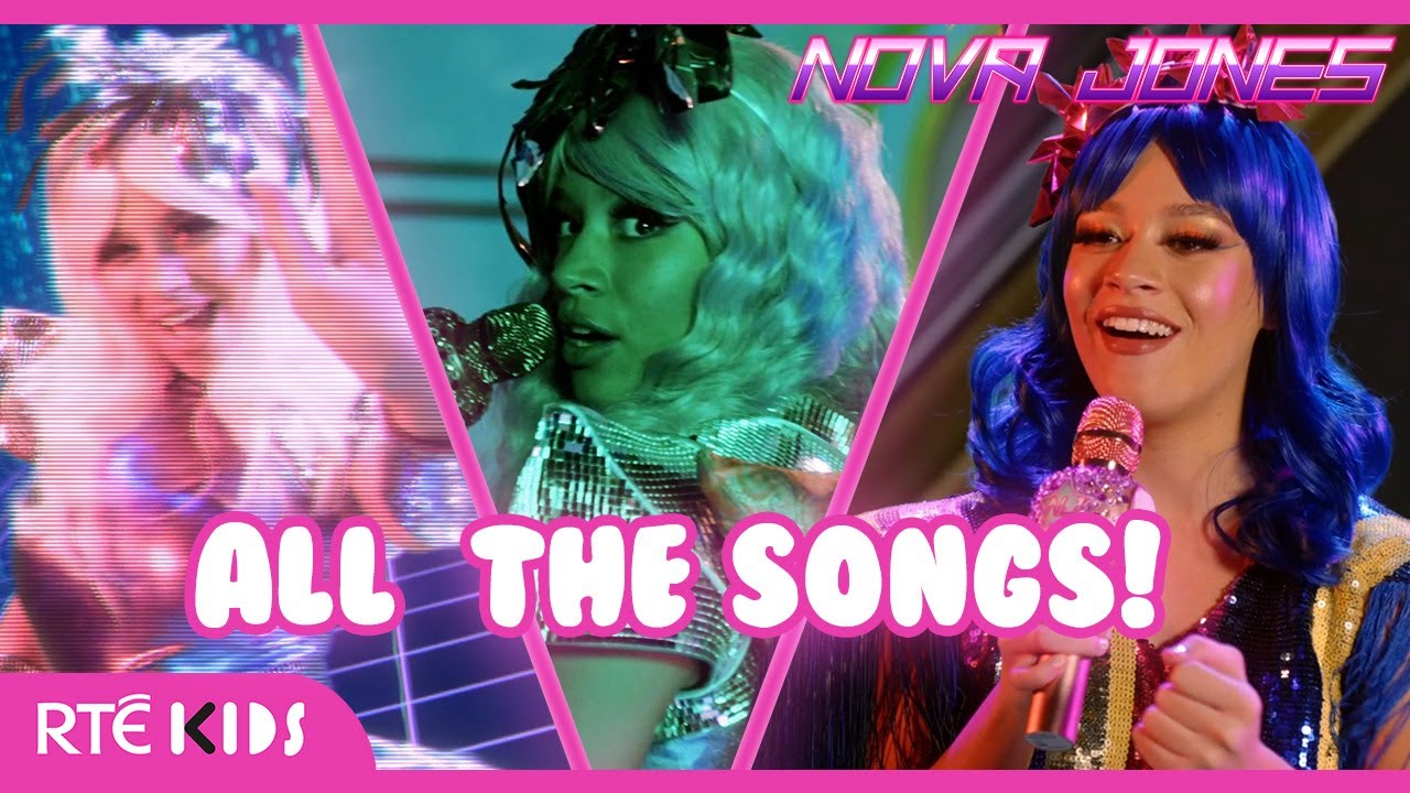 🎵🎉 ALL of Nova Jones' songs from Season 1! 🎵🎉 | ‪@RTEKids‬​