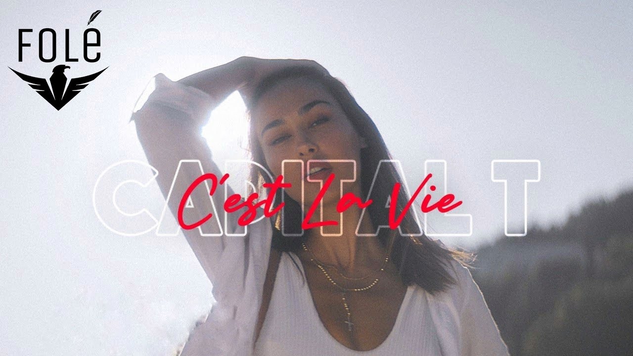 Capital T - C’EST LA VIE (Prod by. Jumpa)