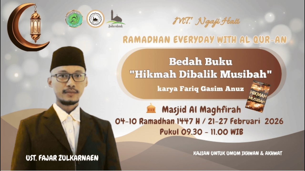 HIKMAH DIBALIK MUSIBAH (Bedah Buku) Part 1 - Ustadz Fajar Zulkarnaen