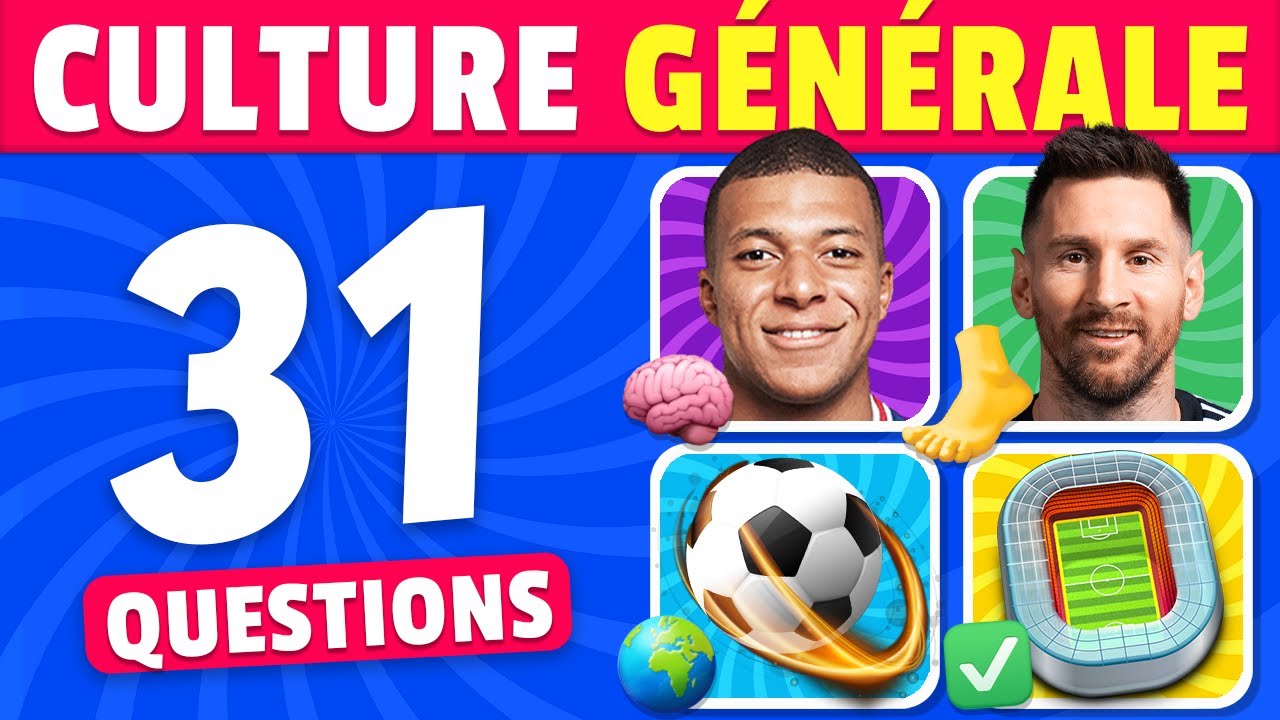 Quiz Football : 31 QUESTIONS pour tester ta CULTURE GÉNÉRALE ⚽🏆