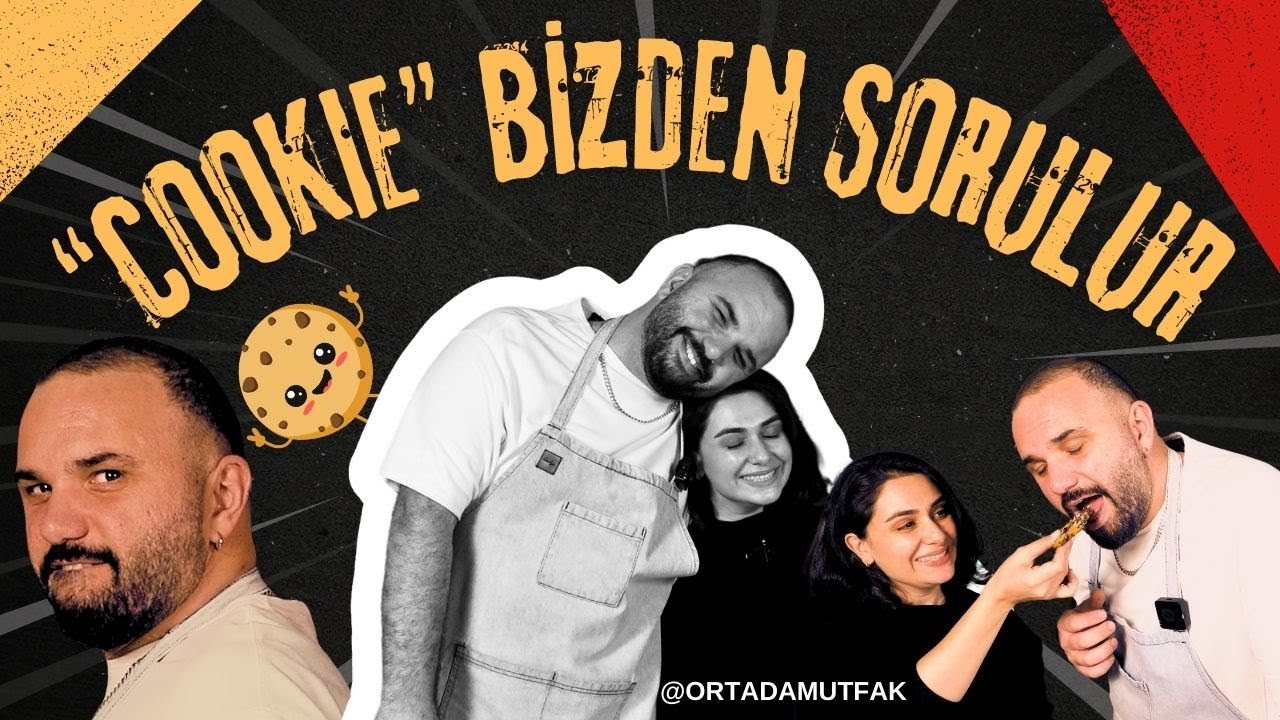 COOKIE İŞİ BİZDEN SORULUR I BÖYLE BİR LEZZET YOK I @ORTADAMUTFAK I YERSEN I Bölüm 8