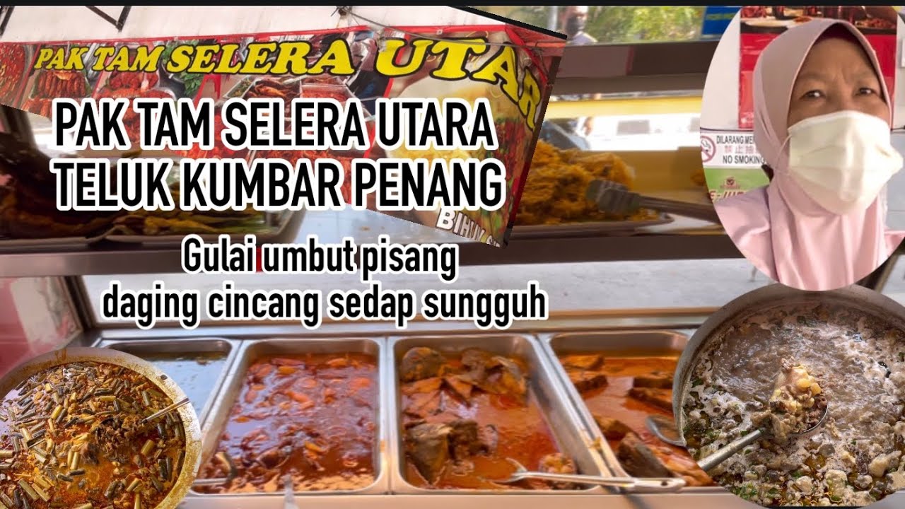 Pak Tam Selera Utara Restoran Telok Kumbar Pulau Pinang#gulai daging umbut pisang sedap kaw kaw…