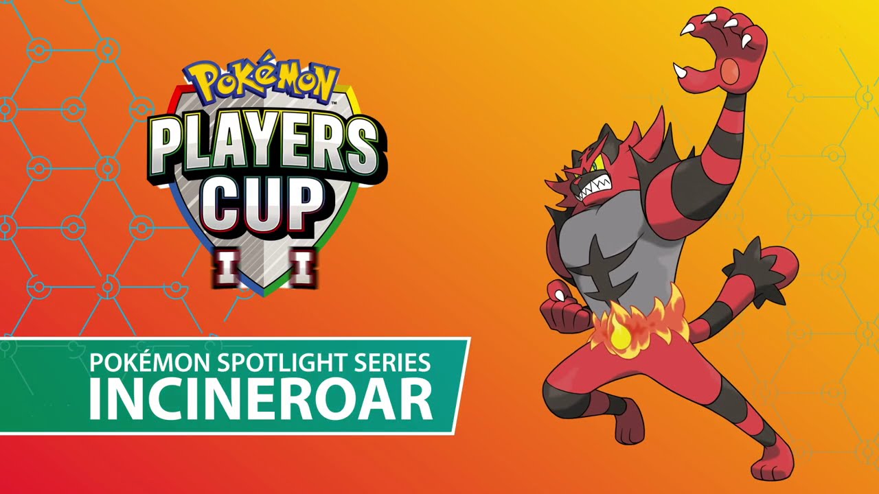 Players Cup II Pok&eacute;mon Spotlight Series: Incineroar