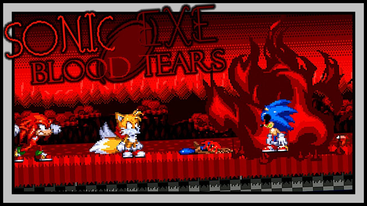 SONIC.EXE HAS GAINED HIS SCARIEST POWER!! Sonic.EXE: Blood Tears Part 3