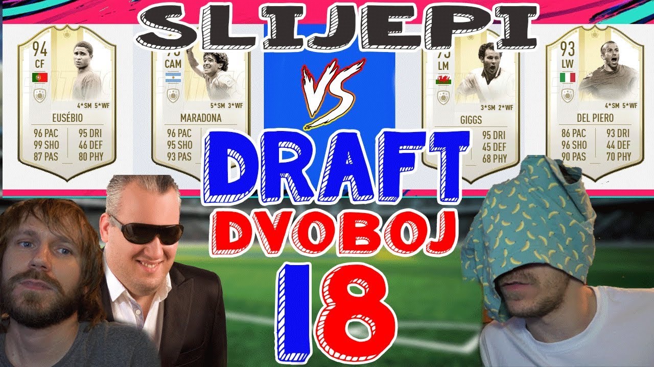 SLIJEPI DRAFT DVOBOJ S 4 LEGENDE!!!