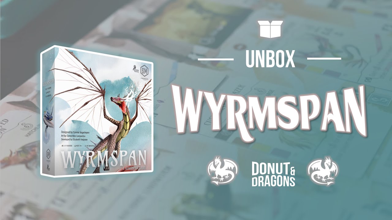 Unbox Board Game - Wyrmspan - Khám phá thế giới của loài rồng | Donut&Dragons