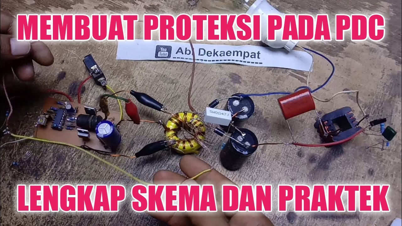 Membuat proteksi - setrum ikan pdc - protech pdc