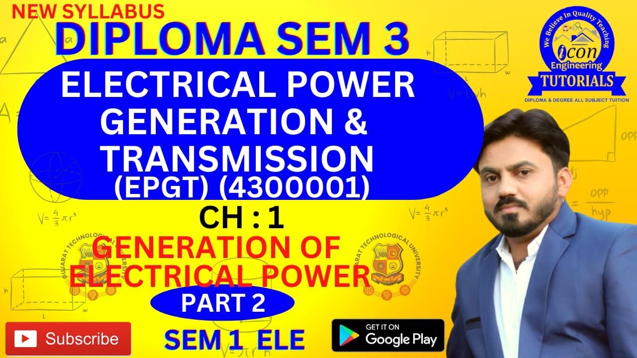 DIPLOMA SEM 3 ELECTRICAL POWER GENERATION AND TRANSMISSION || CH 1 | SEM 3 EPGT IMP FOR GTU | PART 2