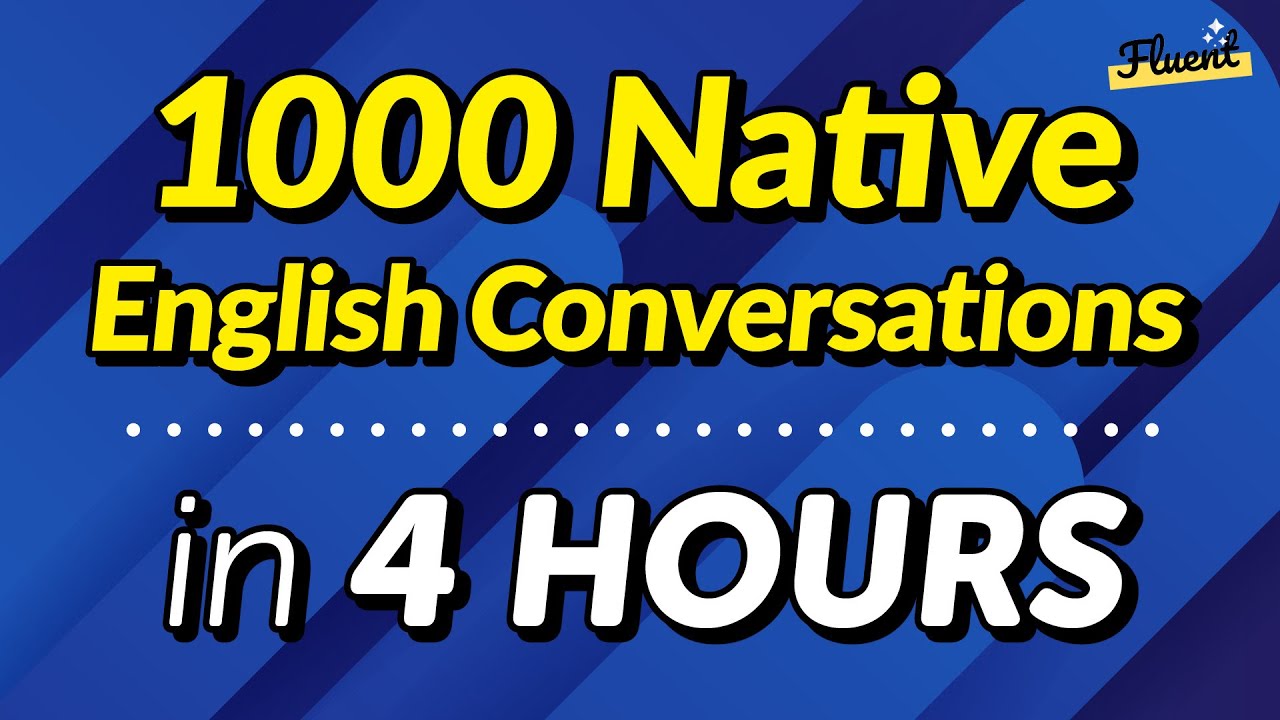 1000 Native English Conversations in 4 HOURS: From easy to hard