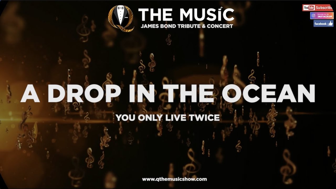 A Drop In The Ocean (You Only Live Twice) - James Bond Music Cover